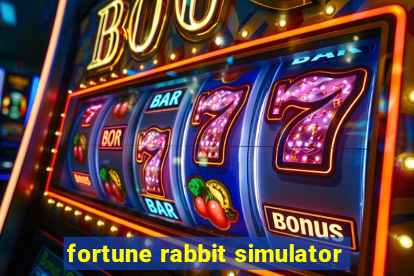 fortune rabbit simulator